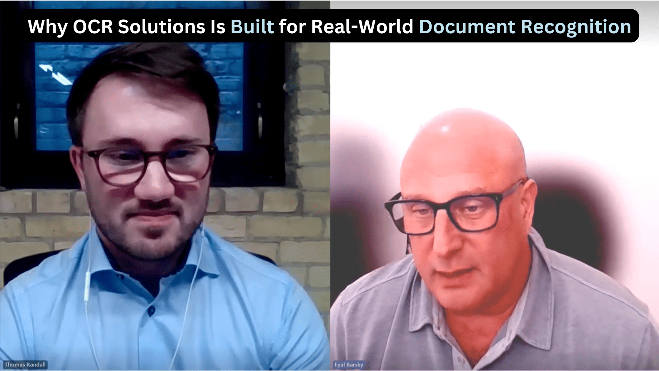 blg banneraa (1) Eyal Barsky and Thomas Randall talk about OCR Solutions’ real-world approach to ID scanning, AI-powered OCR, and document automation.